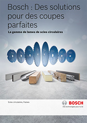 Bosch : Des solutions pour des coupes parfaites