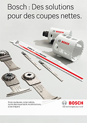 Bosch : des solutions pour des coupes nettes.